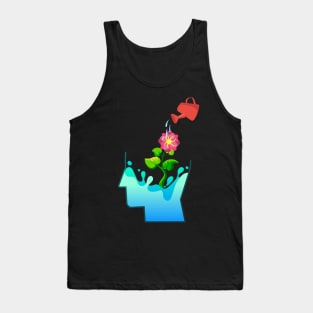 Water your mental garden Tank Top